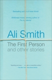 The First Person and Other Stories, Smith, Ali