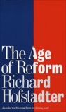 The Age of Reform, Hofstadter, Richard