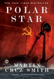 Polar Star: A Novel, Smith, Martin Cruz