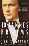 Johannes Brahms: A Biography, Swafford, Jan