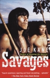 Savages, Kane, Joe