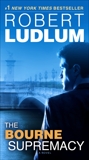 The Bourne Supremacy: Jason Bourne Book #2, Ludlum, Robert