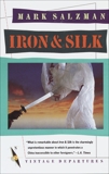 Iron and Silk, Salzman, Mark