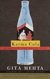 Karma Cola: Marketing the Mystic East, Mehta, Gita