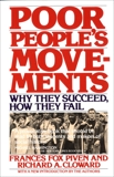 Poor People's Movements: Why They Succeed, How They Fail, Cloward, Richard & Piven, Frances Fox