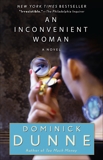 An Inconvenient Woman: A Novel, Dunne, Dominick