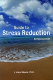 Guide to Stress Reduction, 2nd Ed., John Mason, L.