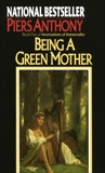 Being a Green Mother, Anthony, Piers