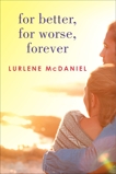 For Better, For Worse, Forever, McDaniel, Lurlene