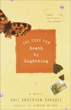 The Cure for Death by Lightning, Anderson-Dargatz, Gail