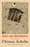 Hopes and Impediments: Selected Essays, Achebe, Chinua