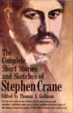 The Complete Short Stories and Sketches of Stephen Crane, Crane, Stephen