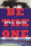 Be the One, Smith, April