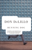 Running Dog, DeLillo, Don