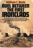 Duel Between the First Ironclads, Davis, William C.