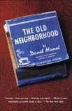 The Old Neighborhood, Mamet, David