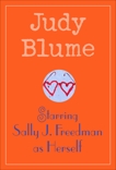 Starring Sally J. Freedman as Herself, Blume, Judy