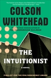 The Intuitionist: A Novel, Whitehead, Colson