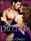 Gambler's Daughter: A Loveswept Classic Romance, Owen, Ruth