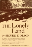 Lonely Land, Olson, Sigurd F.