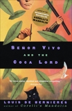 Senor Vivo and the Coca Lord, De Bernieres, Louis & de Bernieres, Louis