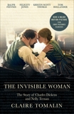 The Invisible Woman: The Story of Nelly Ternan and Charles Dickens, Tomalin, Claire