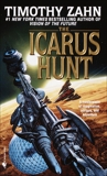 The Icarus Hunt: A Novel, Zahn, Timothy