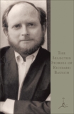 The Selected Stories of Richard Bausch, Bausch, Richard