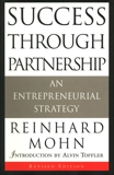 Success through Partnership, Mohn, Reinhard