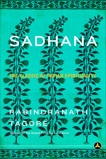 Sadhana: The Classic of Indian Spirituality, Tagore, Rabindranath