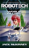 Robotech: World Killers, McKinney, Jack