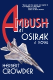 Ambush at Osirak: A Novel, Crowder, Herbert