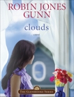 Clouds: Book 5 in the Glenbrooke Series, Gunn, Robin Jones