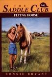 Flying Horse, Bryant, Bonnie
