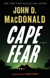 Cape Fear: A Novel, MacDonald, John D.