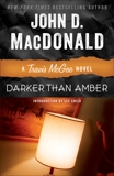 Darker Than Amber: A Travis McGee Novel, MacDonald, John D.