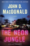 The Neon Jungle: A Novel, MacDonald, John D.