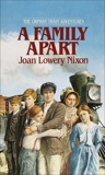 A Family Apart, Nixon, Joan Lowery
