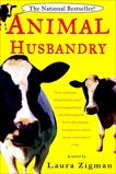 Animal Husbandry: A Novel, Zigman, Laura