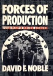 Forces of Production, Noble, David F.