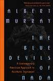 The Blue Devils of Nada: A Contemporary American Approach to Aesthetic Statement, Murray, Albert
