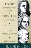 The Empiricists: Locke: Concerning Human Understanding; Berkeley: Principles of Human Knowledge &  3 Dialogues; Hume: Concerning Human Understanding & Concerning Natural Religio, Hume, David & Locke, John & Berkeley, George