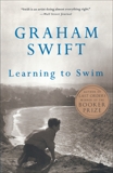 Learning to Swim: And Other Stories, Swift, Graham