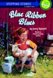 Blue Ribbon Blues: A Tooter Tale, Spinelli, Jerry