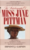 The Autobiography of Miss Jane Pittman, Gaines, Ernest J.