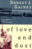 Of Love and Dust, Gaines, Ernest J.