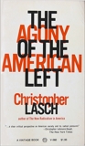 The Agony of the American Left, Lasch, Christopher