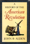 A History of the American Revolution, Alden, John R.