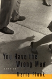 You Have the Wrong Man: Stories, Flook, Maria