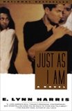 Just As I Am: A Novel, Harris, E. Lynn